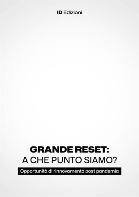 Grande reset: a che punto siamo?